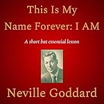 Cover of This Is My Name Forever: I Am