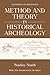 Method and Theory in Historical Archeology (Foundations of Archaeology)