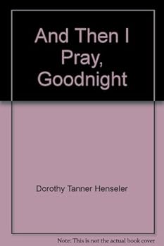 Hardcover And Then I Pray, Goodnight Book