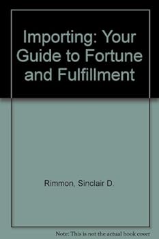 Hardcover Importing: Your Guide to Fortune and Fulfillment Book