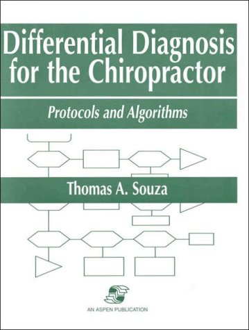 Differential Diagnosis for the Chiropractor: Protocols and Algorithms ...