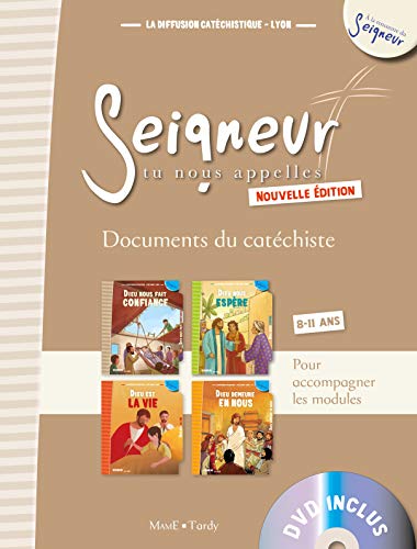 8-11 ans - Documents du catéchiste marron (+ DVD) - modules 9 à 12 - NE 8-11 ans - Documents du catéchiste marron (+ DVD) - modules 9 à 12 - NE