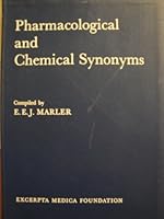 Pharmacological and Chemical Synonyms B000RRO1ME Book Cover
