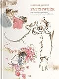  Patchwork - Une Biographie En Images De La Creatrice D\'Ernest & Celestine