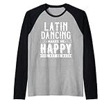 Photo Gallery la danza latina mi rende felice che non sia così divertente maglia con maniche raglan Photo Gallery la danza latina mi rende felice che non sia così divertente maglia con maniche raglan