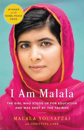 Cover of I Am Malala: The Girl Who Stood Up for Education and Was Shot by the Taliban