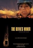  Devil\'s Miner - Der Berg des Teufels