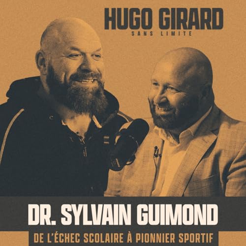 Page de couverture de EP035 - Sylvain Guimond: Les secrets des légendes du sport