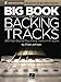 Big Book of Backing Tracks: 200 High-Quality Play-Along Tracks in All Styles