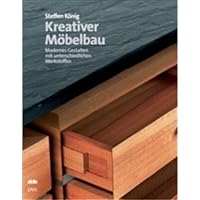 Kreativer Möbelbau. Modernes Gestalten mit unterschiedlichen Materialien. 3421032890 Book Cover