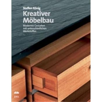 Hardcover Kreativer Möbelbau. Modernes Gestalten mit unterschiedlichen Materialien. [German] Book