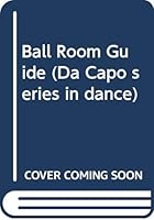 Hillgrove's Ball Room Guide (Da Capo Series in Dance) 0306761130 Book Cover
