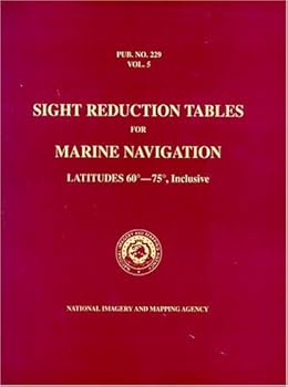 Paperback PUB 229 Sight Reduction Tables for Marine Navigation, Volume 5: Latitudes 60° - 75°, Inclusive Book