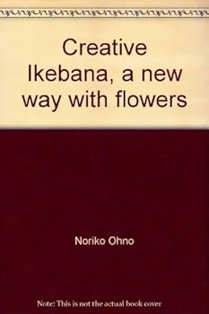 Hardcover Creative Ikebana, a new way with flowers [French] Book