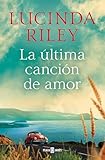 La última canción de amor (Spanish Edition)