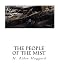 The People of the Mist: A Classic Lost Race Fantasy Novel