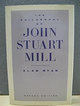Philosophy Of Js Mill Second Editon
