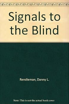 Hardcover Signals to the Blind Book