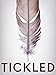 Tickled