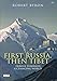 First Russia, Then Tibet: Travels Through a Changing World (Tauris Parke Paperbacks)