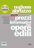 Prezzi informativi delle opere edili della Regione Abruzzo 2020