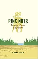 Pine Nuts Recollections of Summers at Interlochen 0978667700 Book Cover