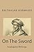 On The Sword ((Anabaptist Writings))