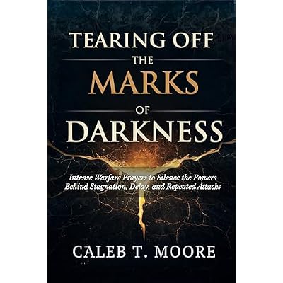 Tearing Off the Marks of Darkness