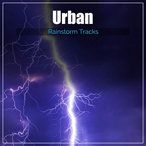  #18 Urban Rainstorm Tracks