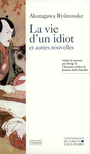 La Vie d'un idiot et autres nouvelles