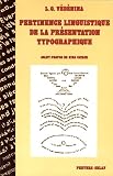 Pertinence Linguistique De La Presentation Typographique. Nsp21 (Numeros Speciaux, Band 21)