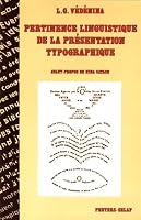 Pertinence Linguistique de la Presentation Typographique 2877230201 Book Cover