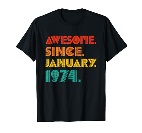 Awesome Since January 1974 Birthday 1974 Men Women Vintage Camiseta