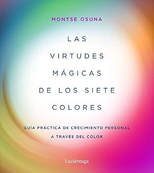 Paperback Las virtudes mágicas de los siete colores: Guía práctica de crecimiento personal a través del color [Portuguese] Book