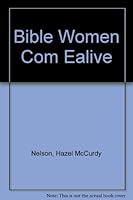 Bible Women Com Ealive B000JCFTV4 Book Cover