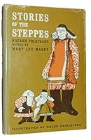 Rare - STORIES OF THE STEPPES: KAZAKH FOLKTALES Retold First Edition DJ Basilevsky Art B08V96STBR Book Cover