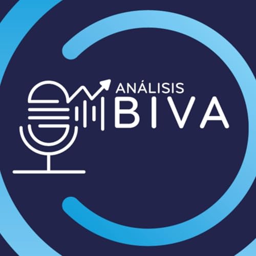 An&aacute;lisis BIVA Podcast Por Bolsa Institucional de Valores capa
