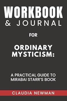 Paperback Workbook & Journal for Ordinary Mysticism Book