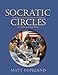 Socratic Circles: Fostering Critical and Creative Thinking in Middle and High School