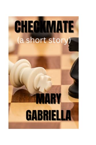 Checkmate ( a short story)