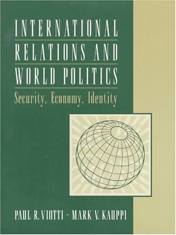 International Relations and World Politics: Security, Economy, Identity ...