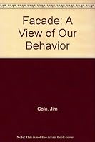 The Facade: A View of Ourselves 0883100037 Book Cover