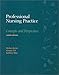 Professional Nursing Practice: Concepts and Perspectives
