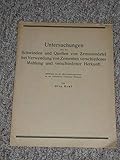  Untersuchungen über das Schwinden und Quellen von Zementmörtel bei Verwendung von Zementen verschiedener Mahlung und verschiedener Herkunft.