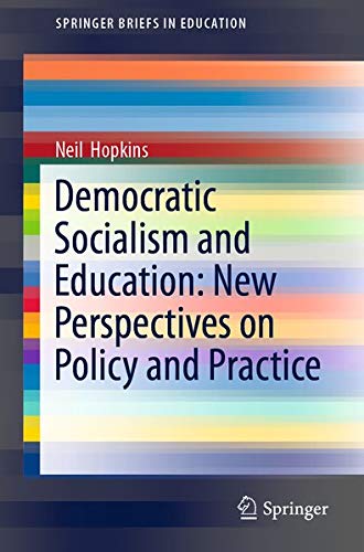 Buy Democratic Socialism and Education: New Perspectives on Policy and Practice — BookShops.in
