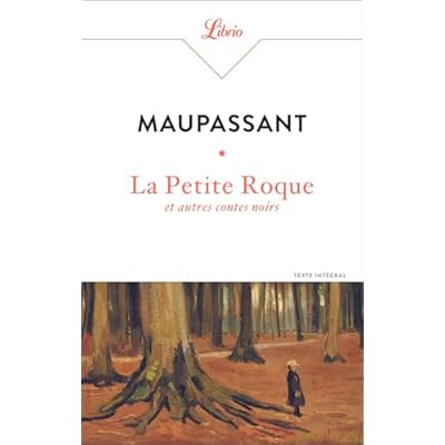 La Petite Roque et autres contes noirs