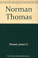 Norman Thomas (Twayne's United States authors series) 0805707271 Book Cover