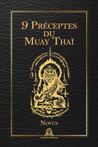 9 Préceptes du Muay Thaï (French Edition)