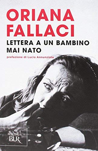 Lettera a un bambino mai nato by Oriana Fallaci... B01HCARIGY Book Cover