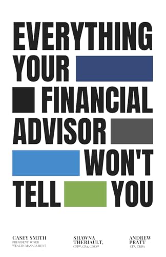 Everything Your Financial Advisor Won't Tell You